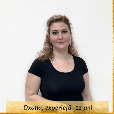 Oxana, experiență 12 ani